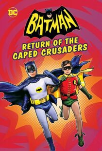 دانلود انیمیشن Batman: Return of the Caped Crusaders 2016110831-1259459097