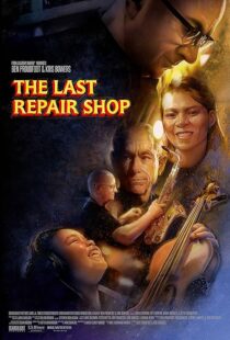 دانلود فیلم The Last Repair Shop 2023388339-708140823
