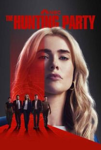 دانلود سریال The Hunting Party421409-2051902423