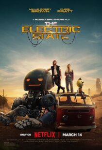 دانلود فیلم The Electric State 2025426548-1354600217
