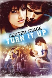 دانلود فیلم Center Stage: Turn It Up 2008426290-1016580768